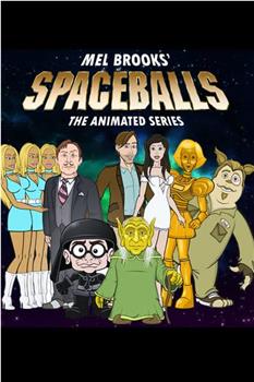 Spaceballs: The Animated Series在线观看和下载