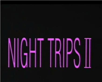 夜间旅行2在线观看和下载