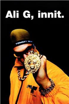 Ali G, Innit在线观看和下载