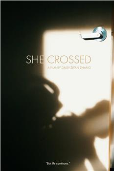She Crossed在线观看和下载